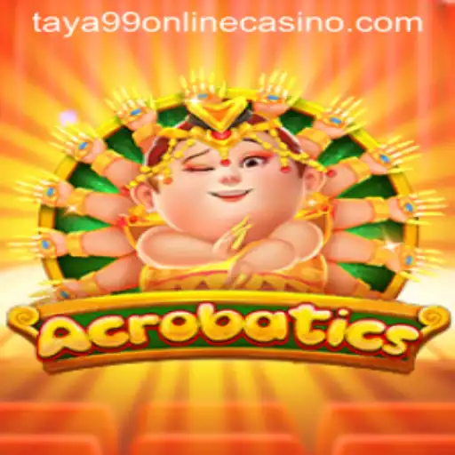Exploring the Excitement of Acrobatics at Taya99 Online Casino