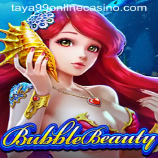 Exploring the Fascinating World of BubbleBeauty at Taya99 Online Casino