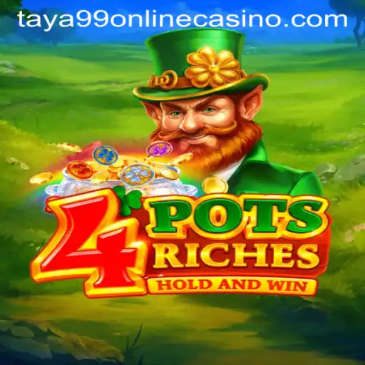 Explore the Thrills of 4potsriches at Taya99 Online Casino