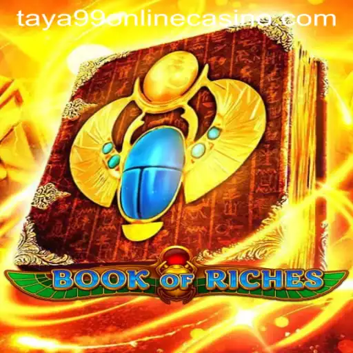 Exploring Book of Riches at Taya99 Online Casino