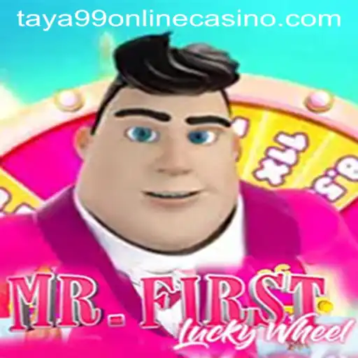 Exploring MrFirstLuckyWheel in the World of Taya99