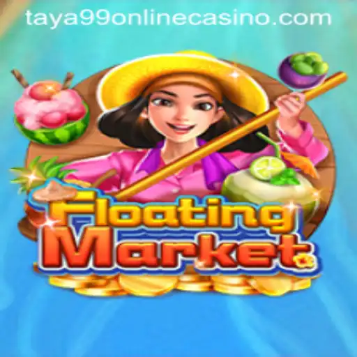 Discover the World of FloatingMarket and Taya99 Online Casino