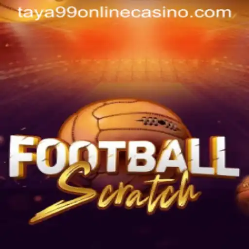 Exploring FootballScratch at Taya99 Online Casino