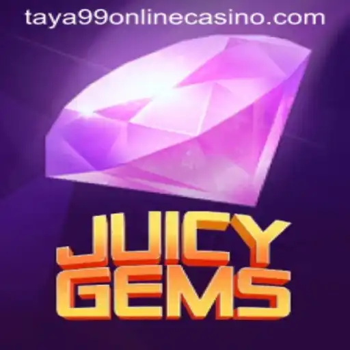 Exploring JuicyGems: A Thrilling Adventure in Taya99 Online Casino