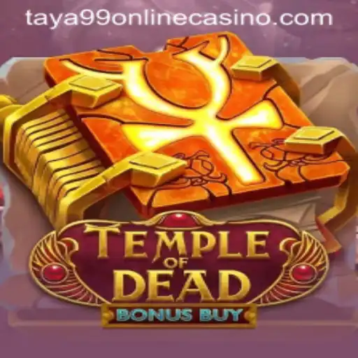 Unveiling the Thrills of TempleofDeadBonusBuy at Taya99 Online Casino