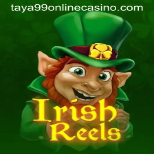 Exploring IrishReels: A New Adventure at Taya99 Online Casino
