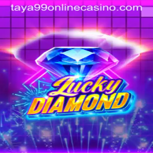 Exploring the Thrills of LuckyDiamond at Taya99 Online Casino